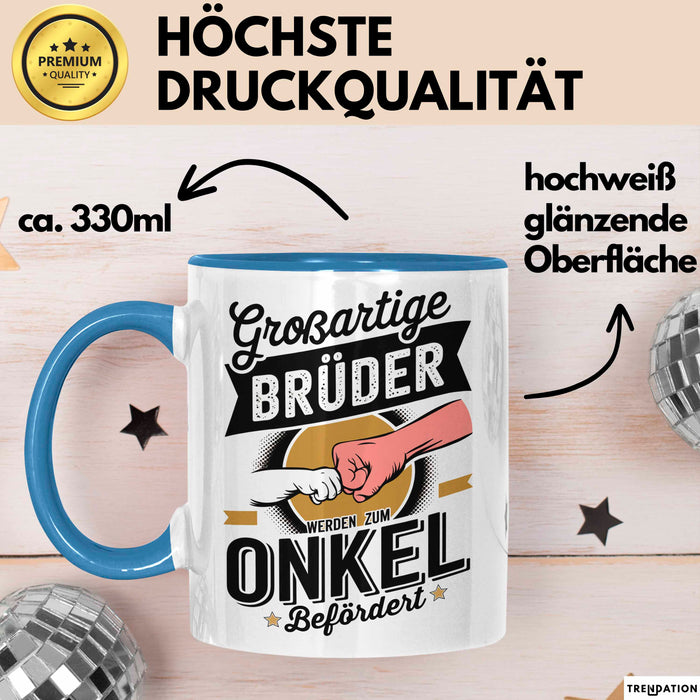 Onkel Sarkastisch Sarkasmus Tasse Geschenk Lustige Geschenkidee Spruch Großartige Brüder Werden Zum Onkel Befördert Blau Trendation