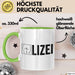 Polizei Polizist Tasse Geschenk Lustige Geschenkidee Spruch Polize Grün Trendation