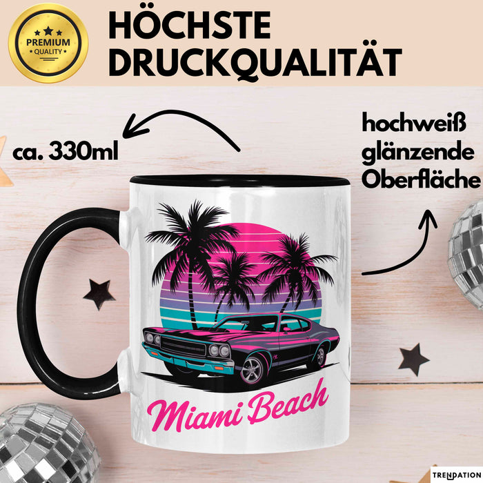 Miami Florida USA Tasse Geschenk Lustige Geschenkidee Spruch Strand Trendation