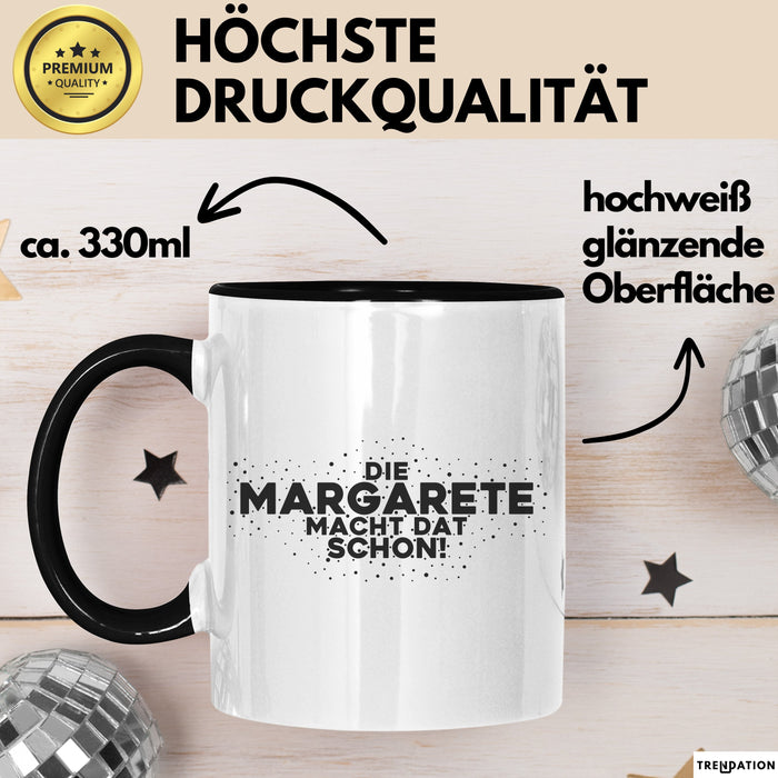 Margarete Tasse Die Margarete Macht Dat Schon Geschenk