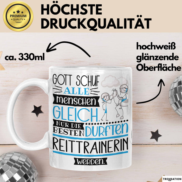 Reittrainerin Geschenk Becher Tasse Gott Schuf Alle Menschen Gleich Nur Die Besten Durfeten Reittrainerin Werden Geschenkidee Lustig Weiß Trendation