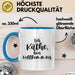 Kaethe Tasse Ich Kaethe, Bin Vollkommen Geschenk Blau Trendation
