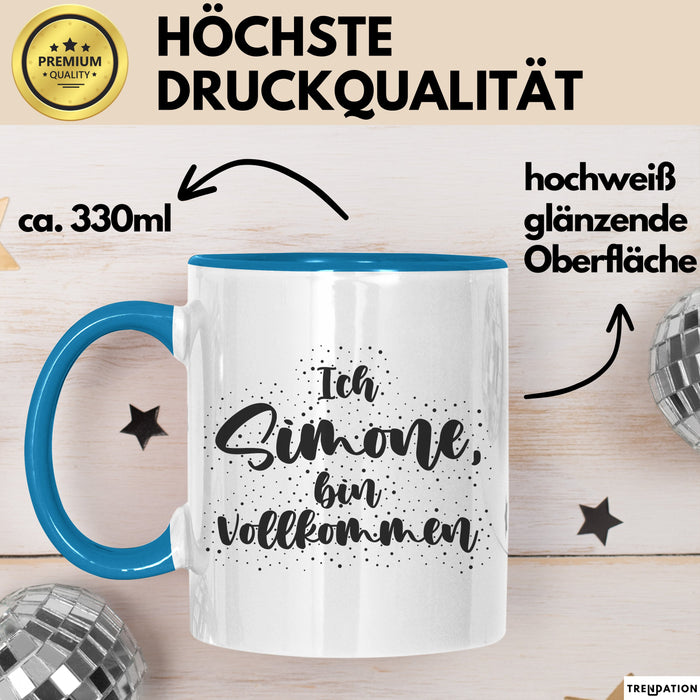 Simone Tasse Ich Simone, Bin Vollkommen Geschenk Blau Trendation