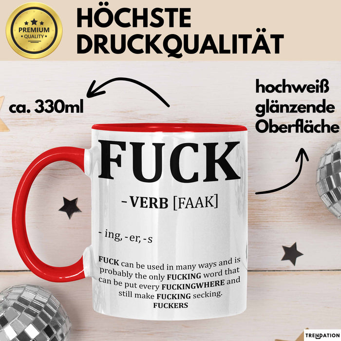 F*** Tasse Geschenk Schimpfwort 18+ Geschenkidee Männer Frauen Arbeitskollege Geschenkidee Kaffee-Becher Rot Trendation