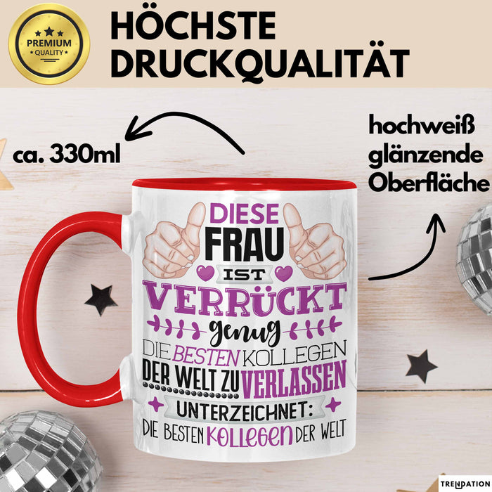 Kollegin Abschied Tasse Geschenk Abschiedsgeschenk Humorvoll Rot Trendation