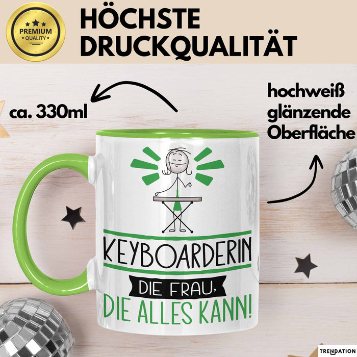 Keyboarderin Geschenk Tasse Becher Die Frau Die Allen Kann Geschenkidee für eine Keyboarderin Lustig Grün Trendation