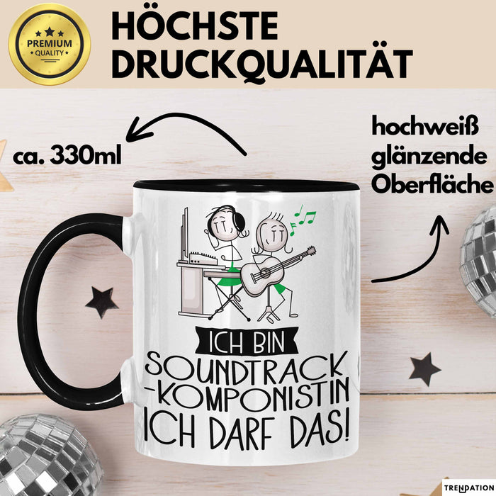 Geschenk für Soundtrack-Komponistin Tasse Lustige Geschenkidee Geburtstag Ich Bin Soundtrack-Komponistin Ich Darf Das Trendation