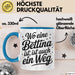 Bettina Tasse Geschenk Wo Eine Bettina Ist Ist Auch Ein Weg Geschenkidee Becher mit Name Blau Trendation