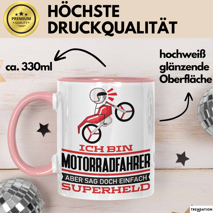 Motorradfahrer Geschenk Tasse Ich Bin Motorradfahrer Aber Sag Doch Einfach Superheld Lustige Geschenkdiee für Motorradfahrer Kaffee-Becher Rosa Trendation
