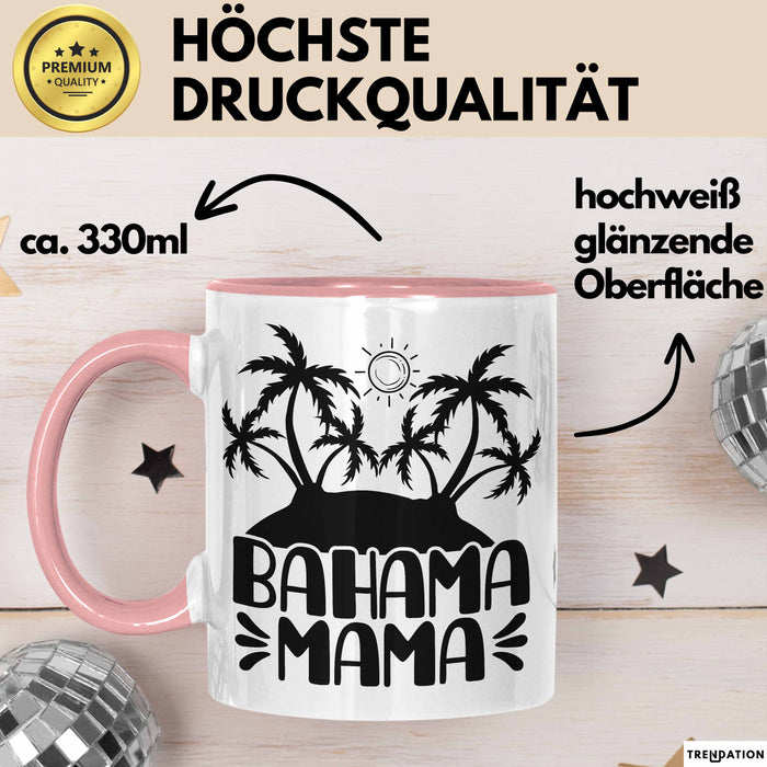 Bahama Mama Tasse Geschenk Bahamas Geschenkidee Urlaub Becher Rosa Trendation