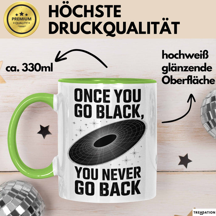 Physiker Tasse Geschenk Einmal schwarz immer schwarz Grün Trendation
