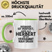Herbert Tasse Niemand Ist Perfekt, Herbert Ist Nah Dran Geschenk Grün Trendation