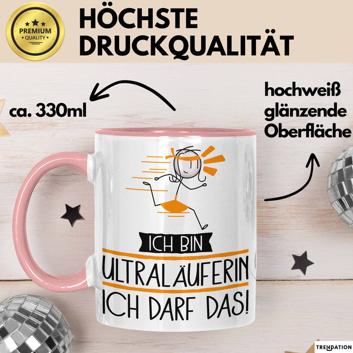 Geschenk für Ultraläuferin Tasse Lustige Geschenkidee Geburtstag Ich Bin Ultraläuferin Ich Darf Das Rosa Trendation