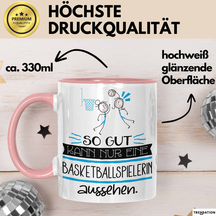 Basketballspielerin Geschenk Tasse So Gut Kann Nur Eine Basketballspielerin Aussehen Geschenkidee Geburtstag Weihnachten Lustig Rosa Trendation