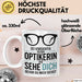 Augenarzt Tasse Geschenk Ich bin Optikerin und sehe dich Geschenkidee Lustig Weiß Trendation