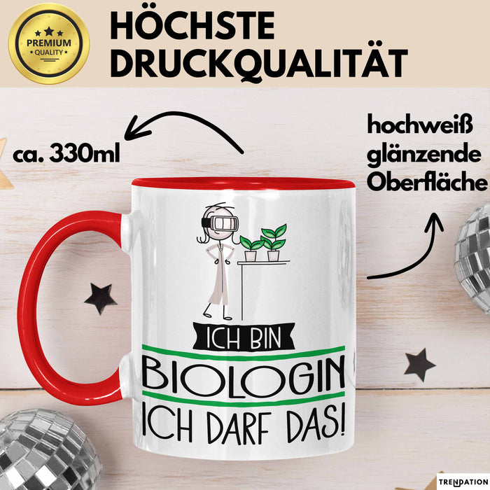 Geschenk für Biologin Tasse Lustige Geschenkidee Geburtstag Ich Bin Biologin Ich Darf Das Rot Trendation