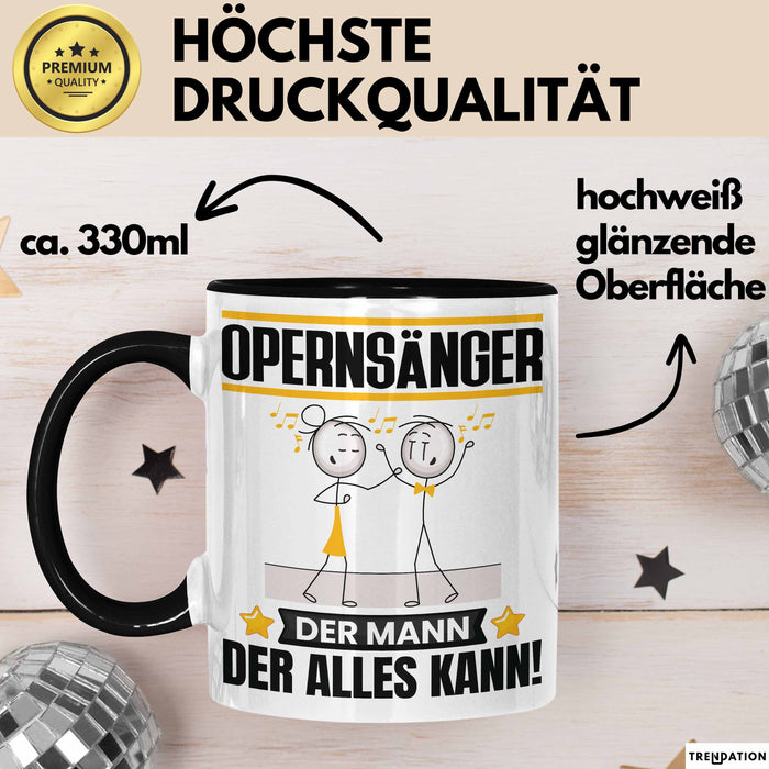 Opernsänger Tasse Geschenk für Opernsänger Der Mann Der Alles Kann Geschenkidee zum Geburtstag Schwarz Trendation