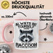 Waschbär Tier Tasse Geschenk Lustige Geschenkidee Spruch Always Be Yourself Rosa Trendation