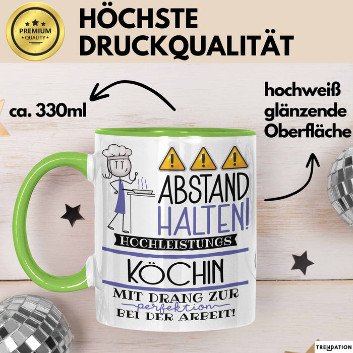Köchin Tasse Geschenk Lustig Abstand Halten Hochleistungs-Köchin Mit Drang Zur Perfektion Bei Der Arbeit Grün Trendation