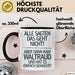 Waltraud Tasse Geschenk Alle Sagten Das Geht Nicht Aber Dann Kam Waltraud Und Hat Es Einfach Gemacht Geschenkidee Becher mit Name Schwarz Trendation