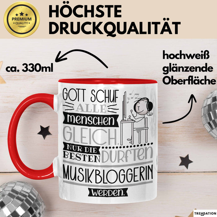 Musikbloggerin Geschenk Becher Tasse Gott Schuf Alle Menschen Gleich Nur Die Besten Durfeten Musikbloggerin Werden Geschenkidee Lustig Rot Trendation