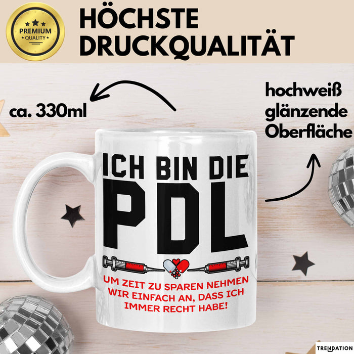 Krankenschwester Pflege Betreuung Tasse Geschenk Lustige Geschenkidee Spruch Ich Bin Die Pdl Weiß Trendation