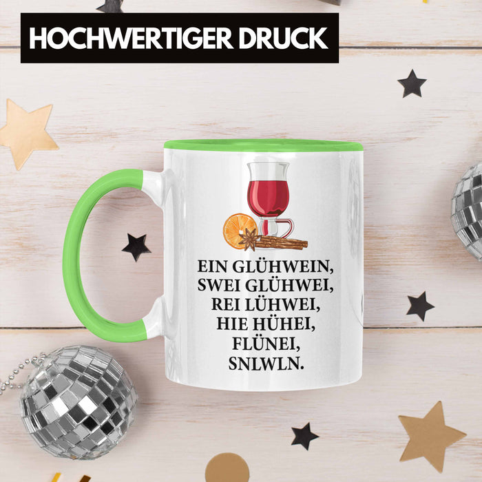 Trendation - Ein Glühwein Tasse Lustig Spruch Glühweinbecher mit Henkel Doppelwandig Glühweintassen Gläser Weihnachtsmarkt Becher Tassen Geschenk - Ein Glühwein Swei Grün Trendation