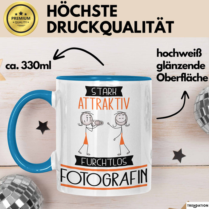 Fotografin Tasse Geschenk Becher Stark Attraktiv Furchtlos Fotografin Lustige Geschenkidee Blau Trendation