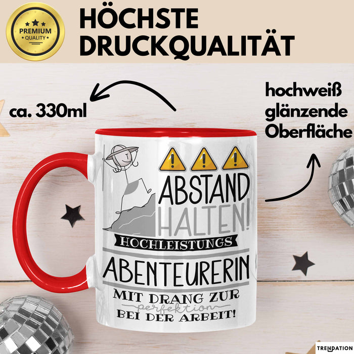 Abenteurerin Tasse Geschenk Lustig Abstand Halten Hochleistungs-Abenteurerin Mit Drang Zur Perfektion Bei Der Arbeit Rot Trendation