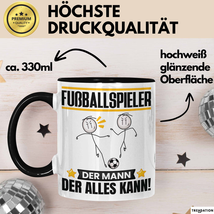 Fußballspieler Tasse Geschenk für Fußballspieler Der Mann Der Alles Kann Geschenkidee zum Geburtstag Schwarz Trendation