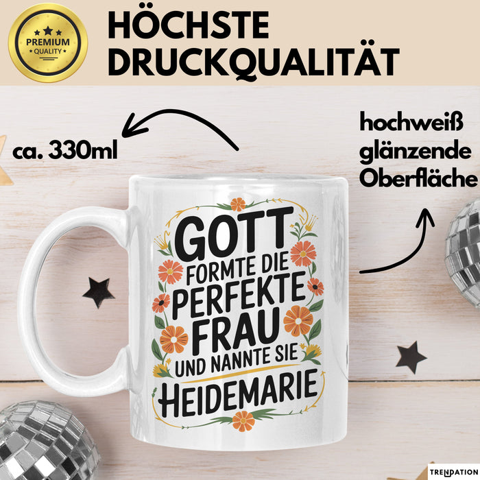 Heidemarie Tasse Geschenk Gott Formte Die Perfekte Frau Heidemarie Geschenkidee