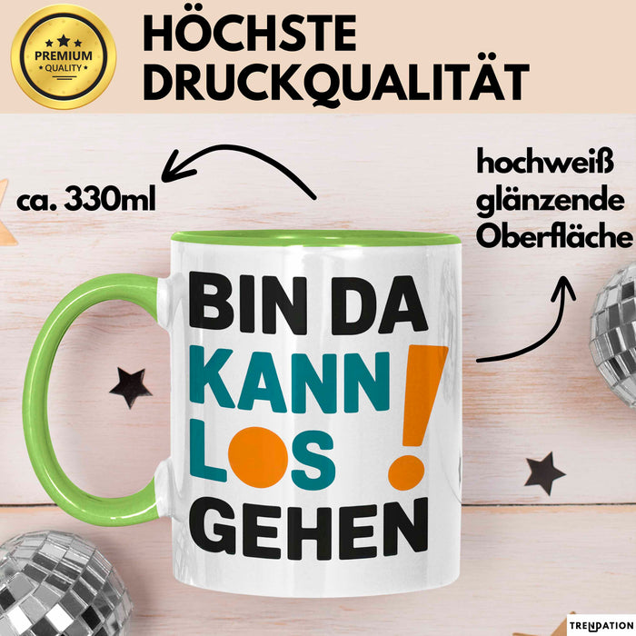 Bürokollege Tasse Geschenk Lustige Geschenkidee Spruch Bin Da Kann Los Gehen Grün Trendation