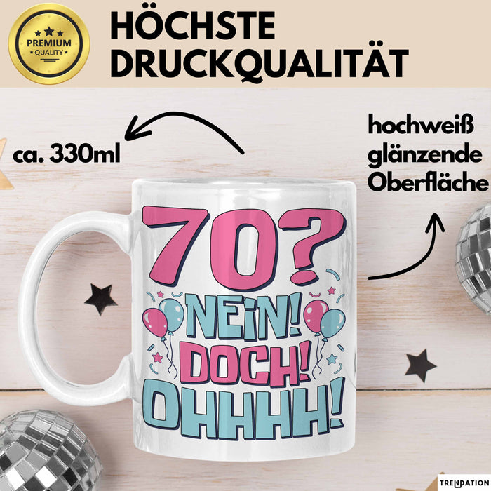 70er Geburtstag Geschenk Männer Frauen 70 Nein Doch Ohhhh Lustiger Spruch Geschenkidee Kaffee-Becher Weiß Trendation