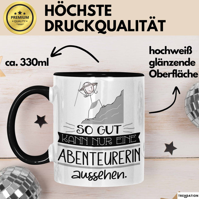 Abenteurerin Geschenk Tasse So Gut Kann Nur Eine Abenteurerin Aussehen Geschenkidee Geburtstag Weihnachten Lustig Trendation