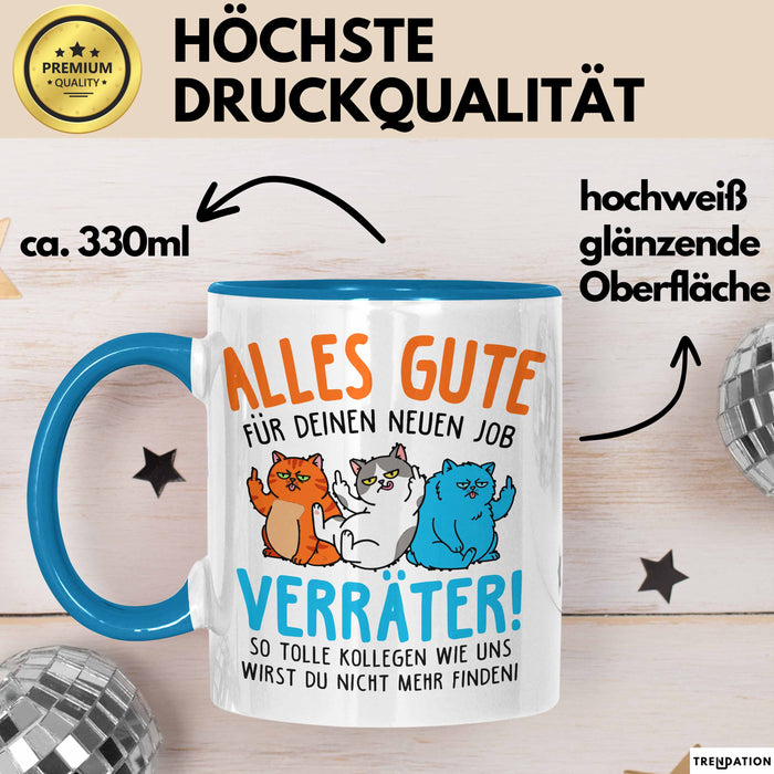 Büroarbeit Kollege Tasse Geschenk Lustige Geschenkidee Spruch Alles Gute Für Deinen Neuen Job Verräter Blau Trendation