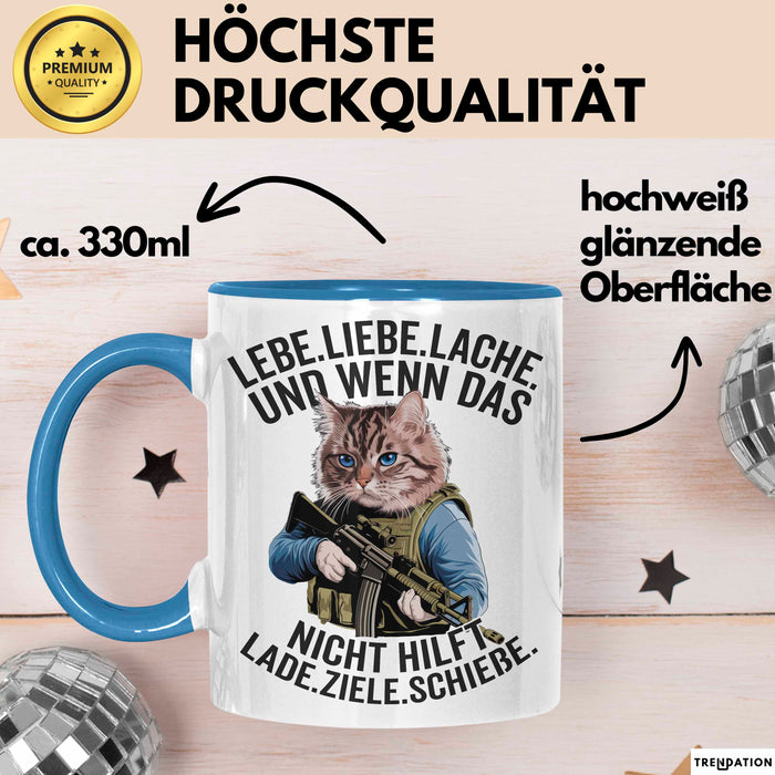 Sarkastische Katze Tasse Geschenk Lustige Geschenkidee Lebe Liebe Lache Blau Trendation