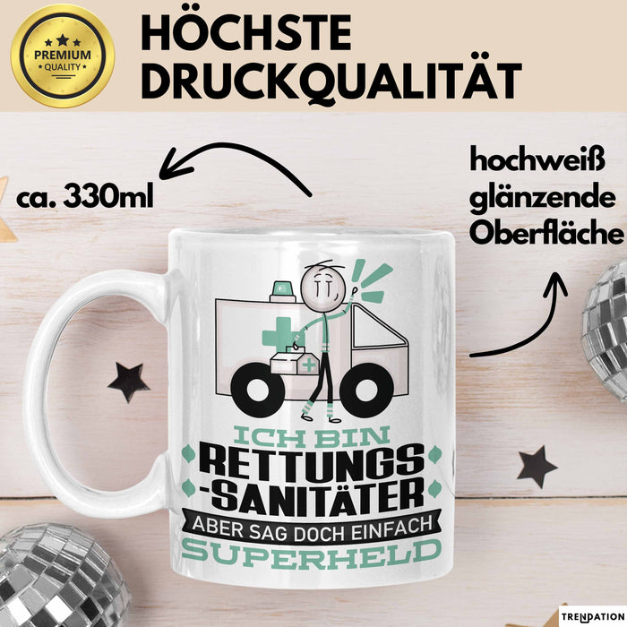 Rettungssanitäter Geschenk Tasse Ich Bin Rettungssanitäter Aber Sag Doch Einfach Superheld Lustige Geschenkdiee für Rettungssanitäter Kaffee-Becher Weiß Trendation