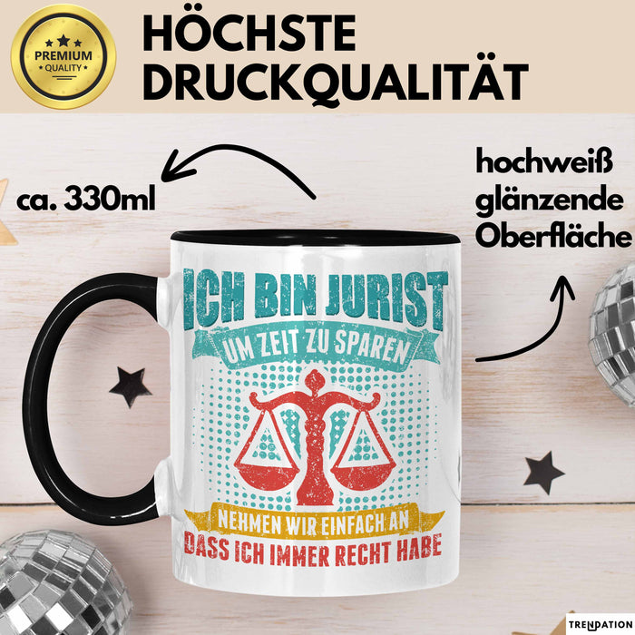 Anwalt Rechtsberatung Tasse Geschenk Lustige Geschenkidee Spruch Ich Bin Jurist Trendation