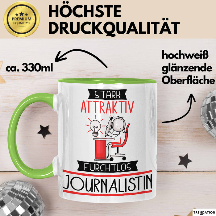 Journalistin Tasse Geschenk Becher Stark Attraktiv Furchtlos Journalistin Lustige Geschenkidee Grün Trendation