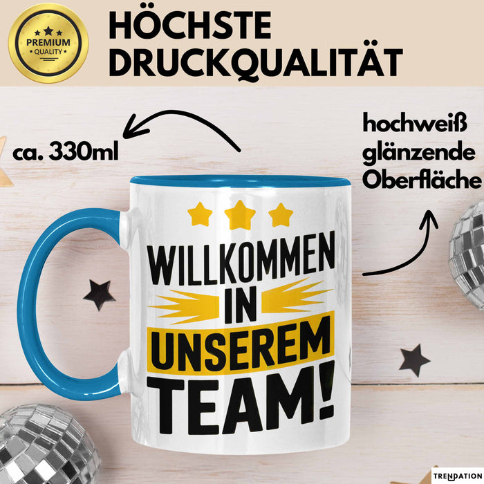 Office Arbeitskollege Tasse Geschenk Lustige Geschenkidee Spruch Willkommen In Unserem Team Blau Trendation