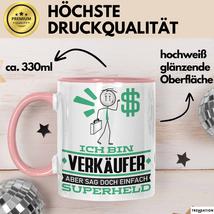 Verkäufer Geschenk Tasse Ich Bin Verkäufer Aber Sag Doch Einfach Superheld Lustige Geschenkdiee für Verkäufer Kaffee-Becher Rosa Trendation