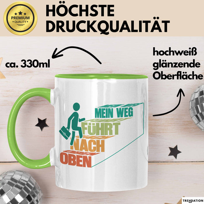 Office Arbeitskollege Tasse Geschenk Lustige Geschenkidee Spruch Mein Weg Führt Nach Oben Grün Trendation