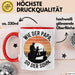 Papa Vatertag Vater Sohn Tasse Becher Geschenk Lustige Geschenkidee Spruch Wie Der Papa So Der Sohn Rot Trendation