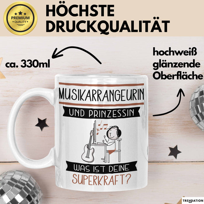 Musikarrangeurin Und Prinzessin Tasse Geschenk Für Eine Musikarrangeurin Geburtstag Was Ist Deine Superkraft Weiß Trendation