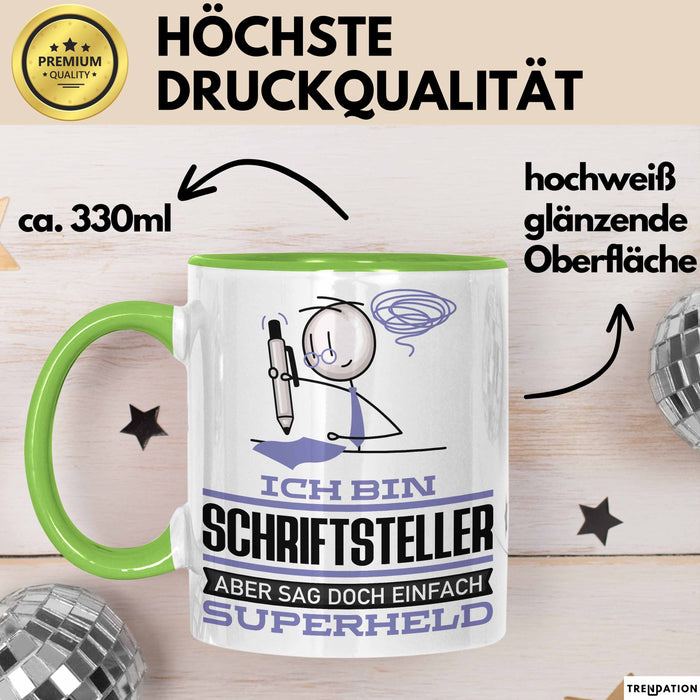 Schriftsteller Geschenk Tasse Ich Bin Schriftsteller Aber Sag Doch Einfach Superheld Lustige Geschenkdiee für Schriftsteller Kaffee-Becher Grün Trendation