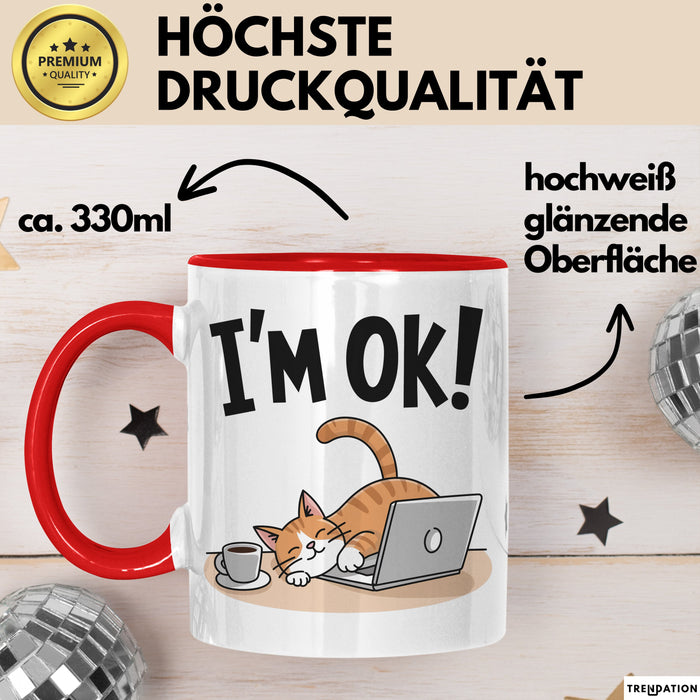 Katzen Tasse Geschenk Im Ok Lustige Geschenkidee Stress Burnout Rot Trendation
