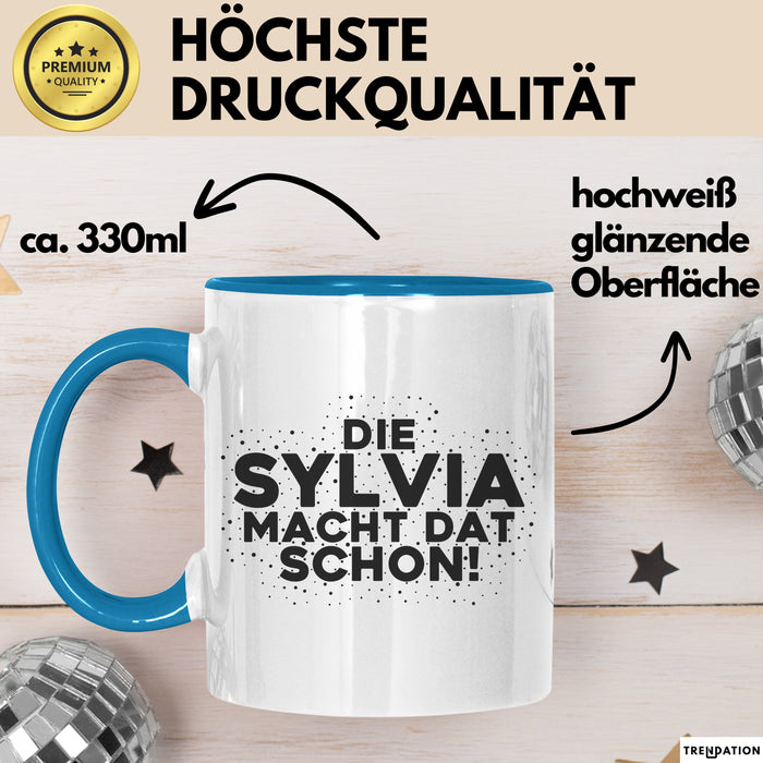 Sylvia Tasse Die Sylvia Macht Dat Schon Geschenk