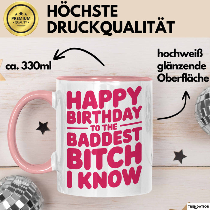 Geburtstagsfeier Tasse Geschenk Lustige Geschenkidee Spruch Alles Gute Zum Geburtstag An Die Heftigste Queen Rosa Trendation