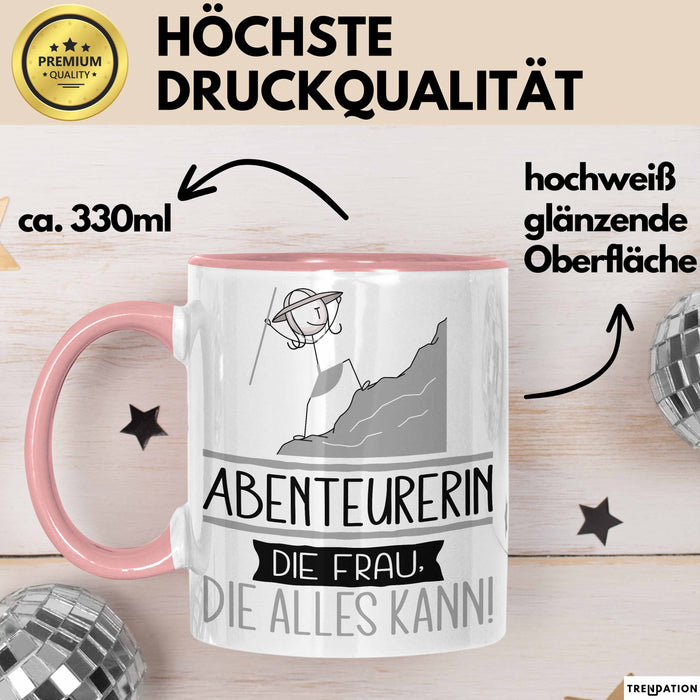 Abenteurerin Geschenk Tasse Becher Die Frau Die Allen Kann Geschenkidee für eine Abenteurerin Lustig Rosa Trendation