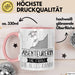 Abenteurerin Geschenk Tasse Becher Die Frau Die Allen Kann Geschenkidee für eine Abenteurerin Lustig Rosa Trendation